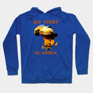 Black History Month my story begins in Africa Hoodie